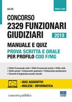 Concorso 2329 funzionari giudiziari 2019. Manuale e quiz prova scritta e orale. Con Contenuto digitale per accesso online