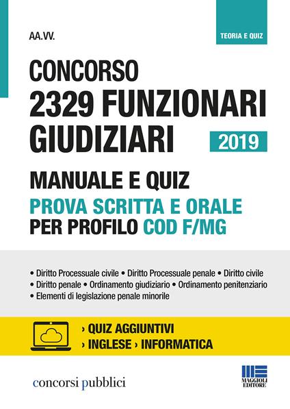 Concorso 2329 funzionari giudiziari 2019. Manuale e quiz prova scritta e orale. Con Contenuto digitale per accesso online - copertina