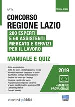 Concorso Regione Lazio. 200 esperti e 60 assistenti mercato e servizi per il lavoro. Con Contenuto digitale per accesso online