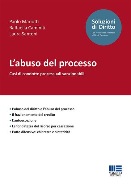 L' abuso del processo - Paolo Mariotti,Raffaella Caminiti,Laura Santoni - copertina