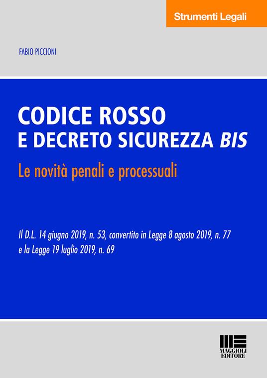 Codice rosso e Decreto Sicurezza bis. Le novità penali e processuali - Fabio Piccioni - copertina