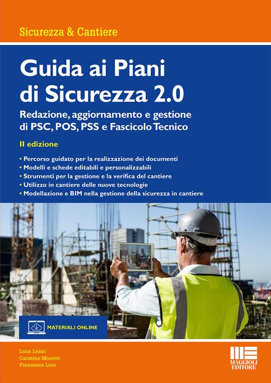 Guida ai piani di sicurezza 2.0 - Luca Lenzi,Carmine Moretti,Francesco Loro - copertina