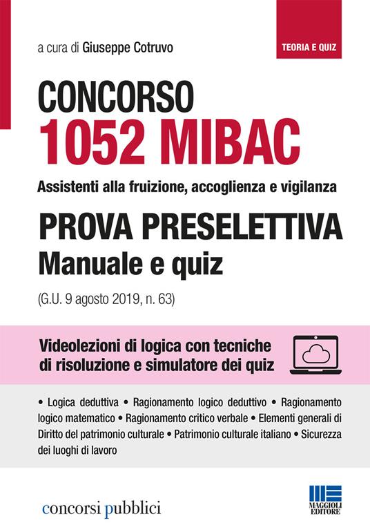 Concorso MIBAC 1052 Assistenti alla fruizione, accoglienza e vigilanza. Prova preselettiva. Manuale e quiz - copertina