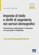 Imposta di bollo e diritti di segreteria nei servizi demografici. Prontuario per l'applicazione e l'esenzione