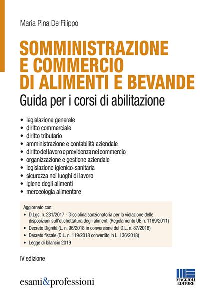 Somministrazione e commercio di alimenti e bevande. Guida ai corsi di abilitazione - Maria Pina De Filippo - copertina