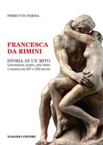Francesca da Rimini. Storia di un mito
