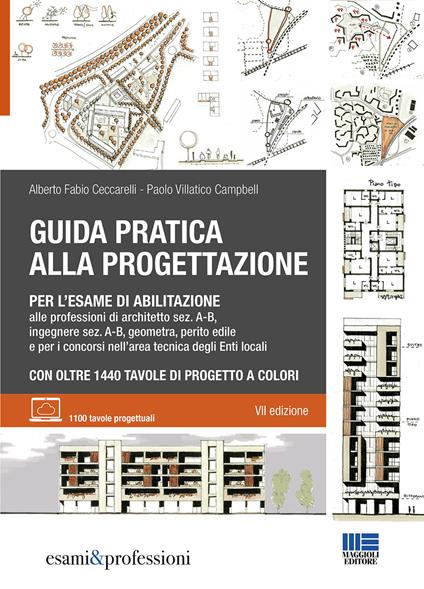 Guida pratica alla progettazione. Nuova ediz. Con Contenuto digitale per download e accesso online - Alberto Fabio Ceccarelli,Paolo Villatico Campbell - copertina