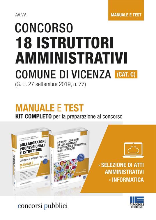 Concorso 18 istruttori amministrativi Comune di Vicenza (Cat. C). Manuale e test. Kit completo per la preparazione al concorso - copertina