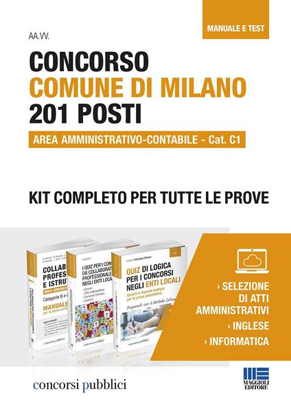 Concorso Comune di Milano. 201 posti area amministrativo-contabile. Cat. C1. Kit completo per tutte le prove - copertina