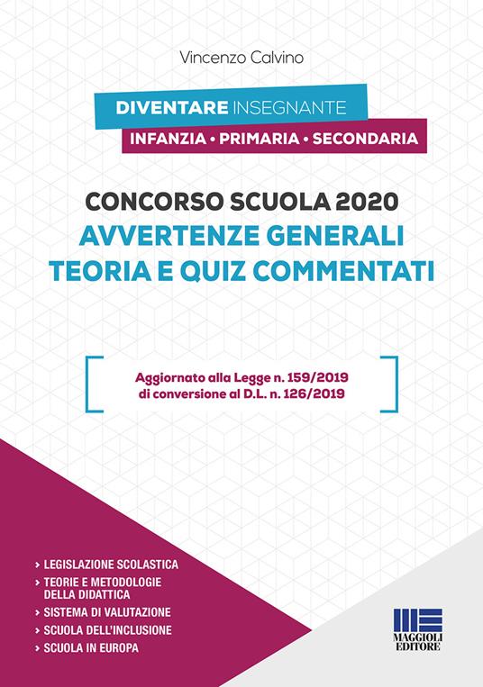 Concorso scuola 2020. Avvertenze generali. Teoria e quiz commentati - Vincenzo Calvino - copertina