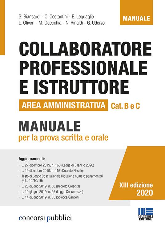 Collaboratore professionale e istruttore. Area amministrativa. Categorie B e C negli enti locali. Manuale per la prova scritta e orale - copertina