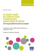Il direttore di struttura complessa sanitaria (e non) ed il responsabile di struttura semplice