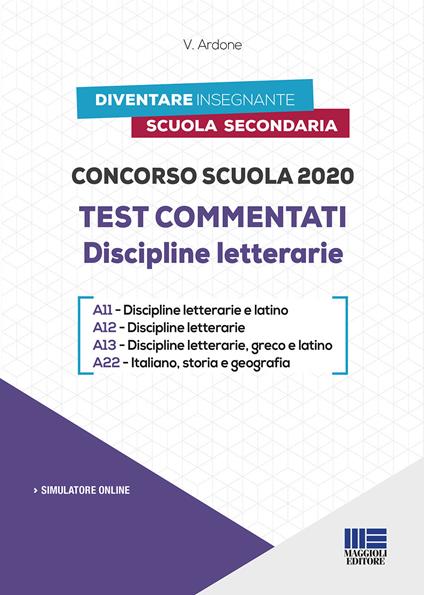 Concorso scuola 2020. Test commentati. Discipline letterarie. Con software di simulazione - Viola Ardone - copertina