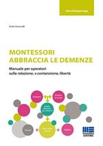 Montessori abbraccia le demenze