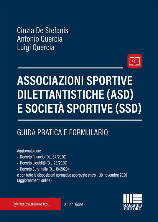 Associazioni sportive dilettantistiche (ASD) e società sportive (SSD) - Cinzia De Stefanis,Antonio Quercia,Damiano Marinelli - copertina