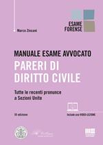 Manuale esame avvocato. Pareri di diritto civile. Con Contenuto digitale per accesso online