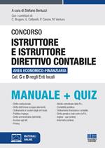 Concorso istruttore e istruttore direttivo contabile Area economico-finanziaria Cat. C e D negli Enti locali. Manuale + quiz. Con Contenuto digitale per accesso online