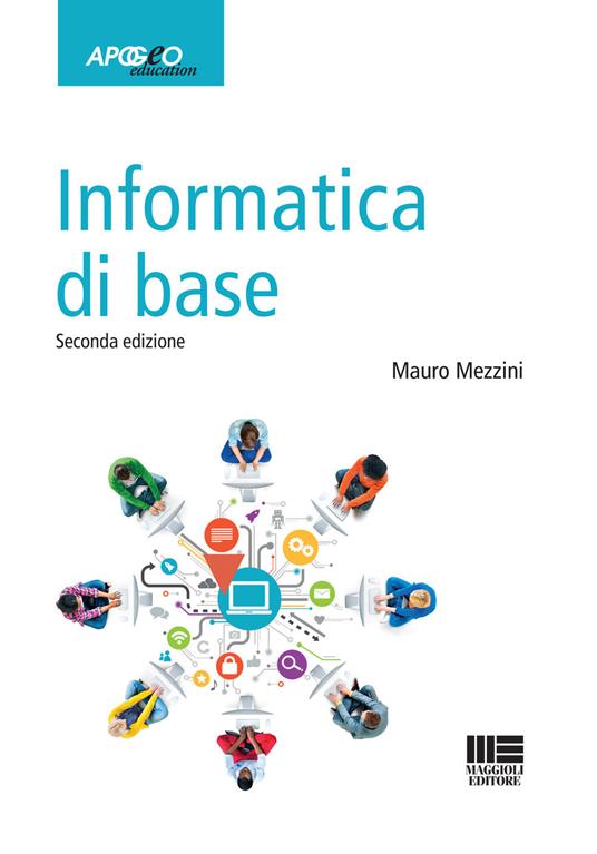 Informatica di base - Mauro Mezzini - copertina