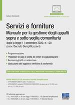 Servizi e forniture. Manuale per la gestione degli appalti sopra e sotto soglia comunitaria. Con Contenuto digitale per accesso on line