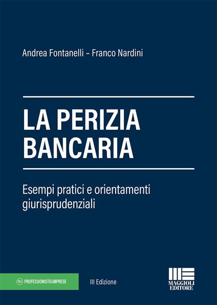 La perizia bancaria - Andrea Fontanelli,Franco Nardini - copertina