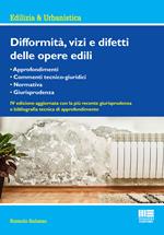Difformità, vizi e difetti delle opere edili