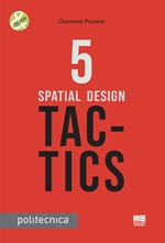 5 spatial design tac-tics
