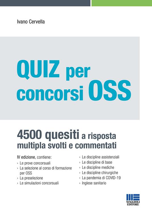 Quiz per concorsi OSS. 4500 quesiti a risposta multipla svolti e commentati - Ivano Cervella - copertina