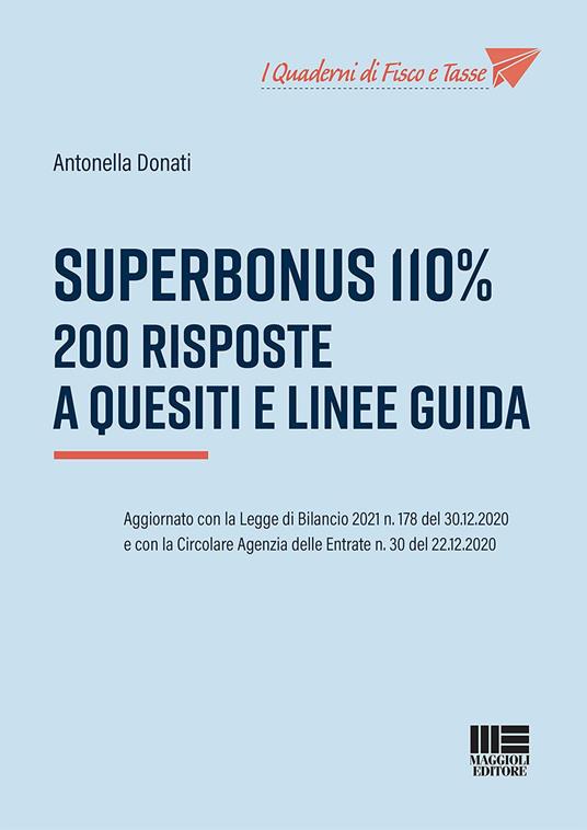 Superbonus 110%. 200 risposte a quesiti e linee guida - Antonella Donati - copertina