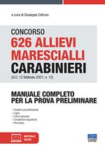 Concorso 626 allievi marescialli carabinieri (G.U. 12 febbraio 2021, n. 12). Con Contenuto digitale per accesso on line