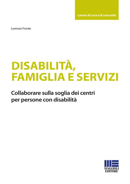 Disabilità, famiglia e servizi - Lorenzo Fronte - copertina
