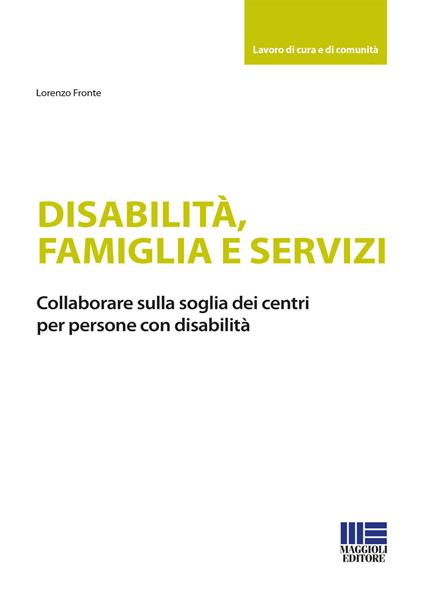 Disabilità, famiglia e servizi - Lorenzo Fronte - copertina