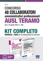 Concorso 48 collaboratori amministrativi professionali AUSL Teramo (G.U. 16 aprile 2021, n. 30). Kit completo. Con Contenuto digitale per accesso online
