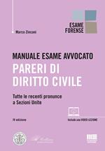 Manuale esame avvocato. Pareri di diritto civile. Con video-lezione