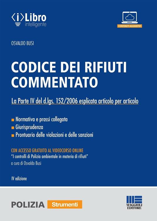 Codice dei rifiuti commentato. Con Contenuto digitale per download e accesso online - Osvaldo Busi - copertina
