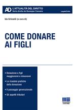 Come donare ai figli