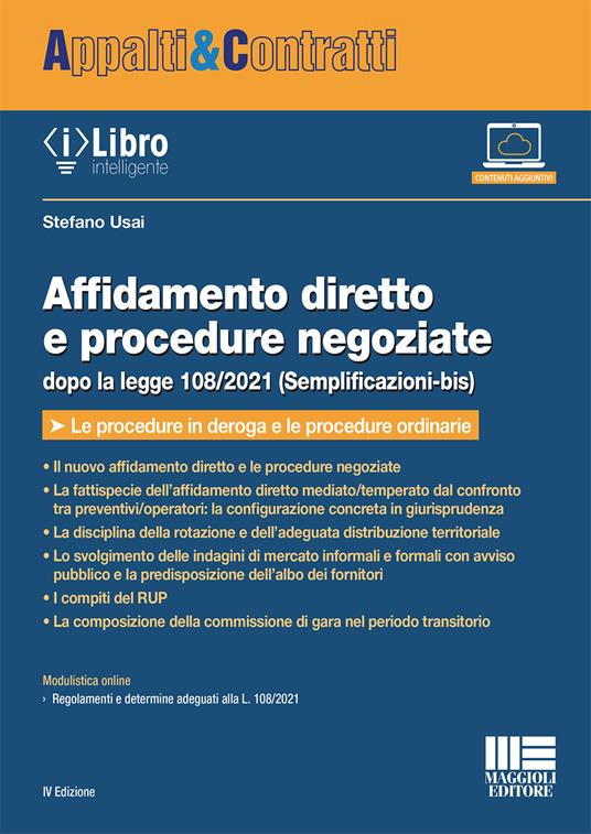 Affidamento diretto e procedure negoziate dopo la legge 108/2021 (Semplificazioni-bis) - Stefano Usai - copertina