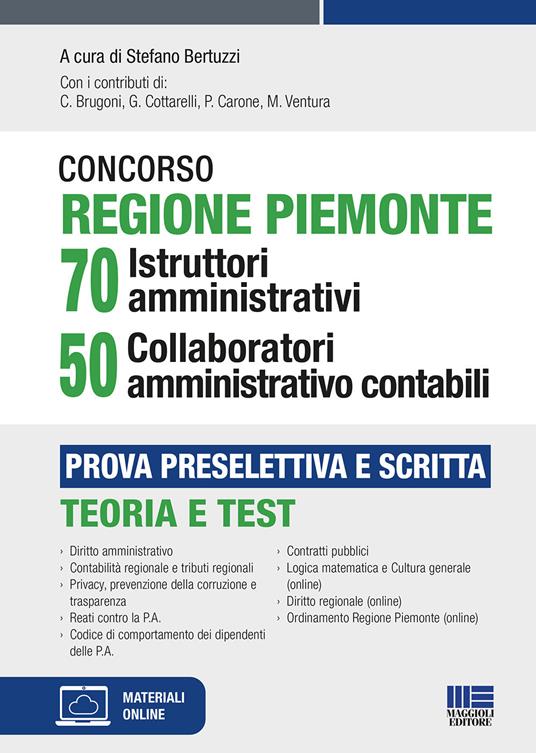 Concorso Regione Piemonte 70 istruttori amministrativi 50 collaboratori amministrativo contabili. Prova preselettiva e scritta. Con espansione online - copertina