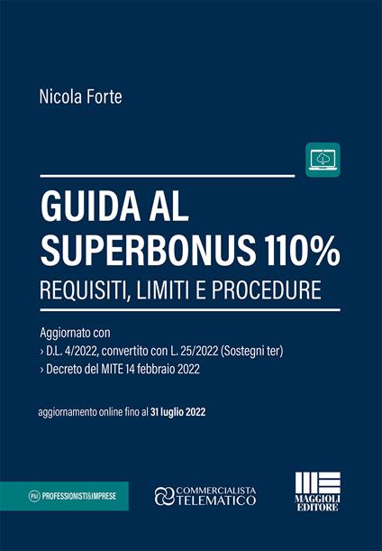 Guida al Superbonus 110%. Requisiti, limiti e procedure - Nicola Forte - copertina