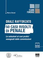 Orale rafforzato. 50 casi risolti di penale