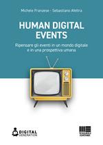 Human digital events. Ripensare gli eventi in un mondo digitale e in una prospettiva umana