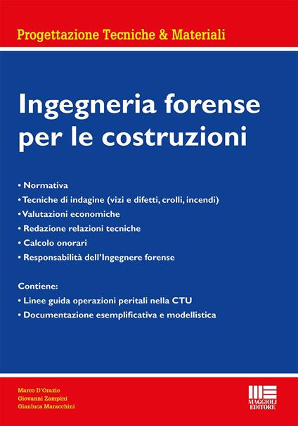 Ingegneria forense per le costruzioni - Marco D'Orazio,Giovanni Zampini,Gianluca Maracchini - copertina