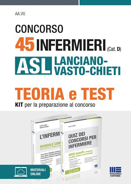 Concorso 45 infermieri (Cat. D) ASL Lanciano-Vasto-Chieti. Kit per la preparazione al concorso. Con software di simulazione - Cristina Fabbri,Marilena Moltalti,Ivano Cervella - copertina