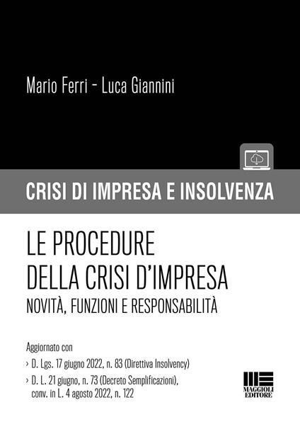 Le procedure della crisi d'impresa - Mario Ferri,Luca Giannini - copertina