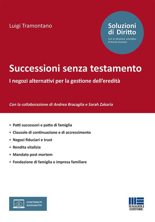 Successioni senza testamento. I negozi alternativi per la gestione dell’eredità - Luigi Tramontano - copertina