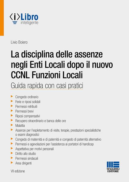La disciplina delle assenze negli enti locali dopo il CCNL funzioni locali - Livio Boiero - copertina