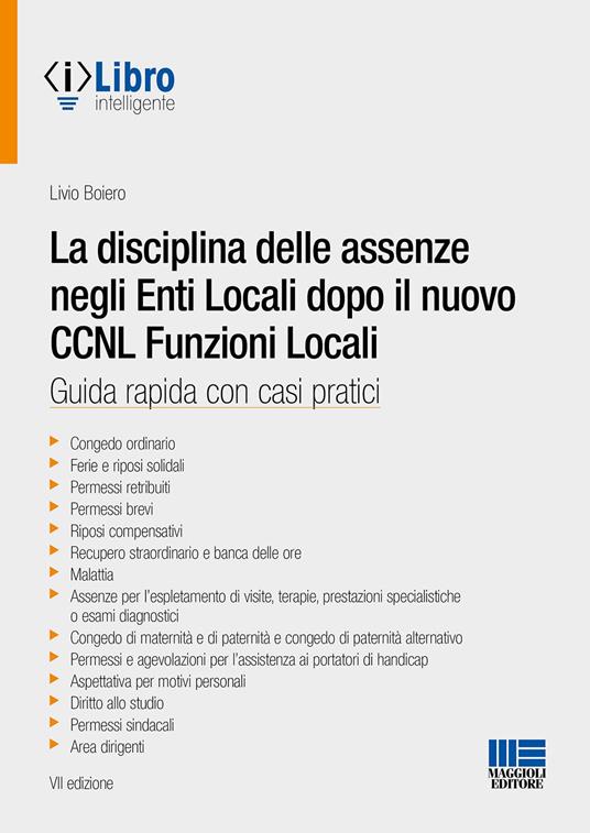 La disciplina delle assenze negli enti locali dopo il CCNL funzioni locali - Livio Boiero - copertina