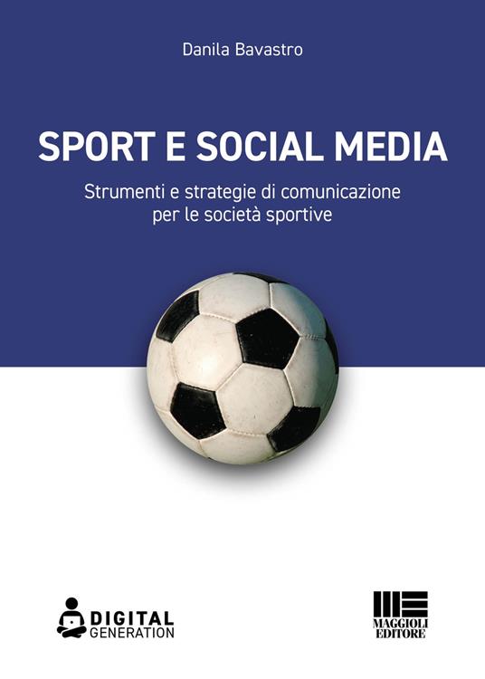 Sport e social media - Danila Bavastro - copertina