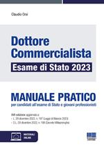 Dottore commercialista. Esame di Stato 2023. Manuale pratico