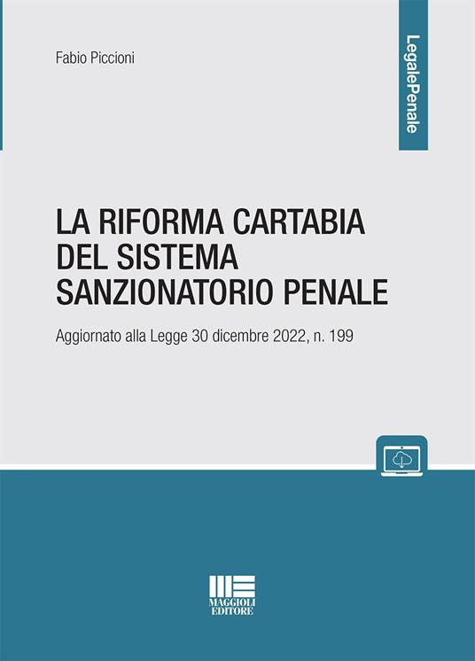 La Riforma Cartabia del sistema sanzionatorio penale - Fabio Piccioni - copertina