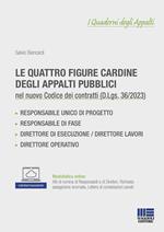 Le quattro figure cardine degli appalti pubblici. Con espansione online